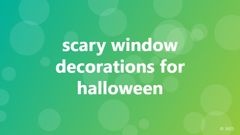 scary window decorations for halloween