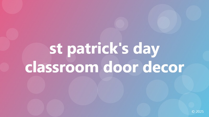 st patrick's day classroom door decor
