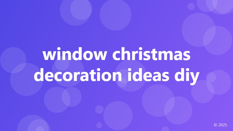 window christmas decoration ideas diy