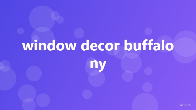 window decor buffalo ny