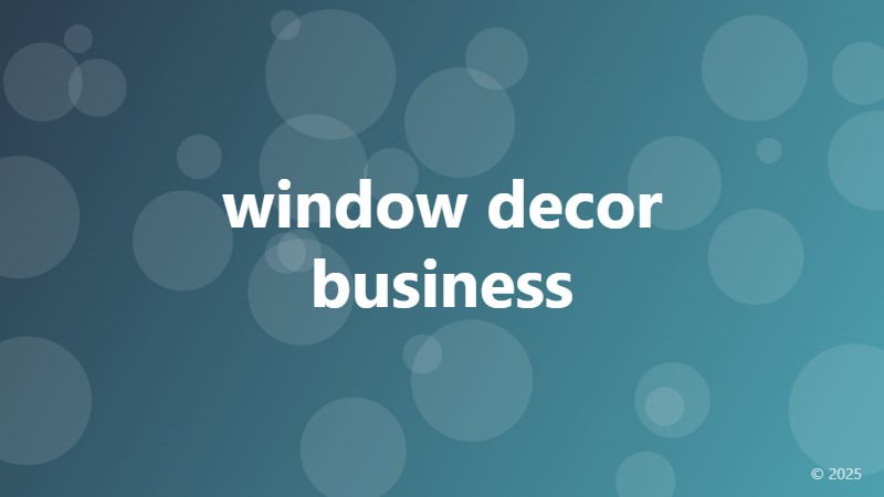 window decor business