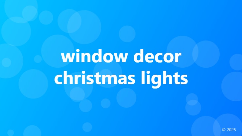 window decor christmas lights