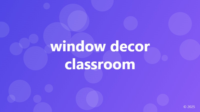 window decor classroom