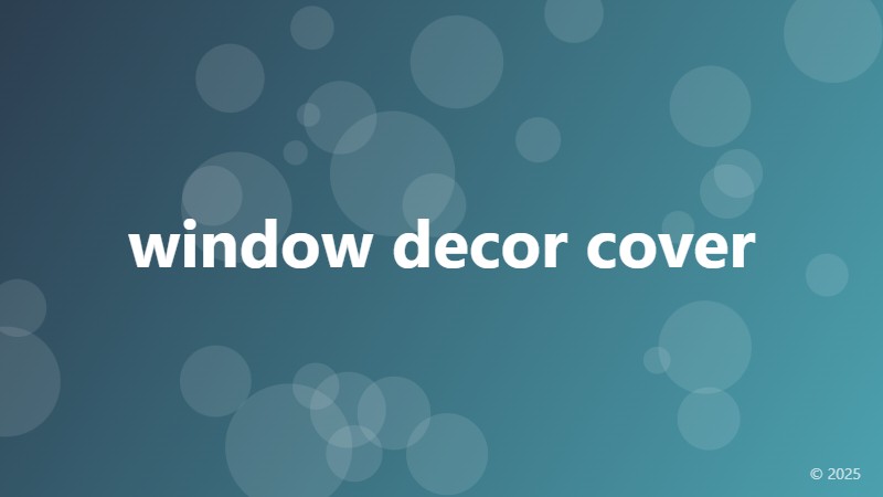 window decor cover