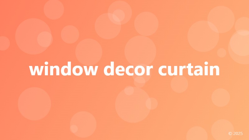 window decor curtain