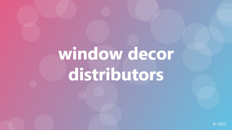 window decor distributors