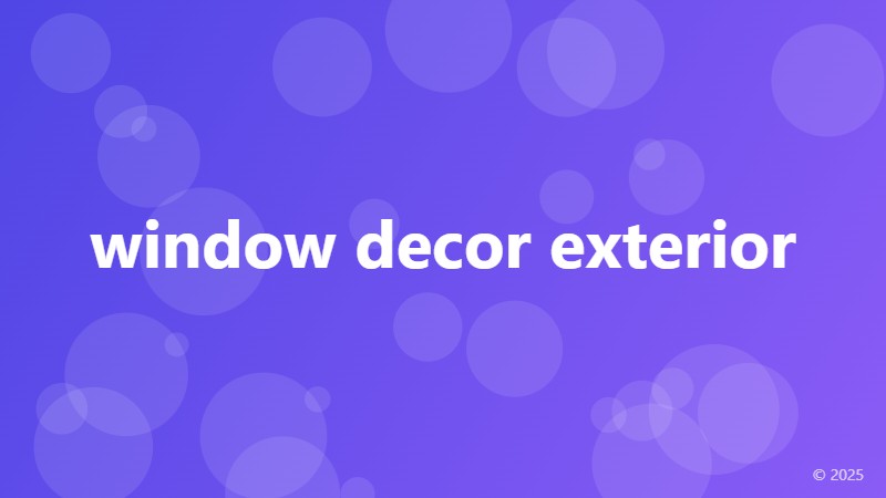 window decor exterior