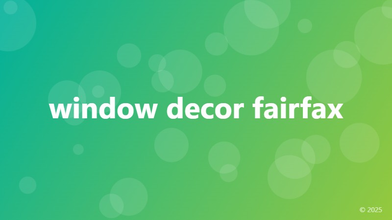 window decor fairfax