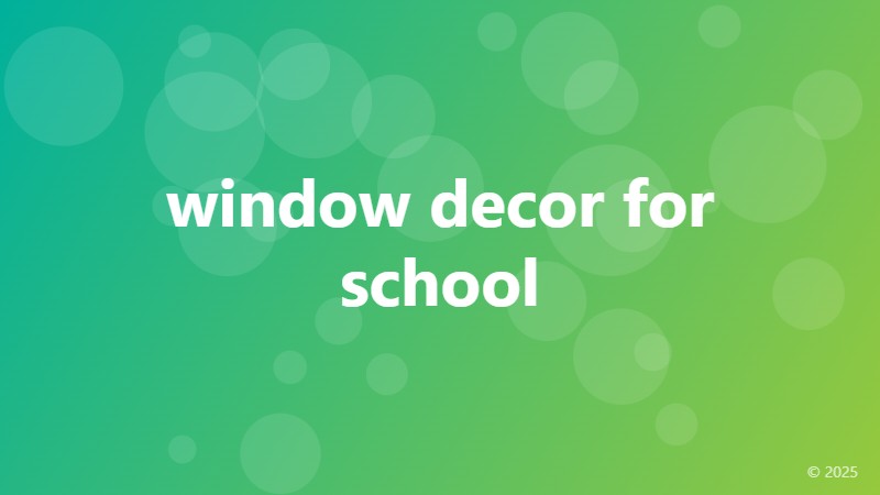 window decor for school
