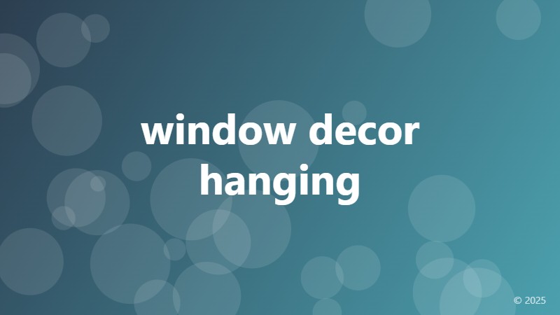 window decor hanging