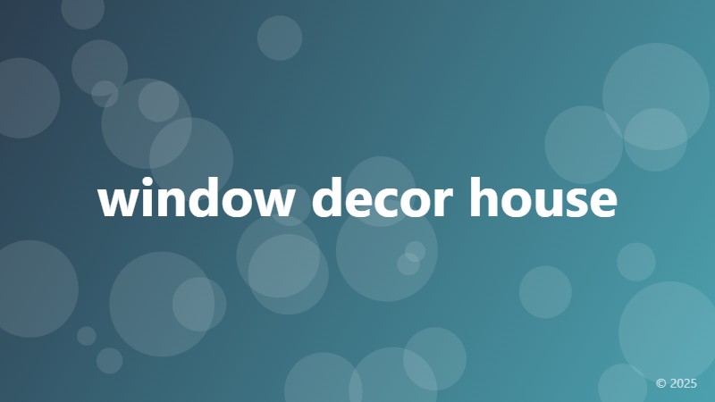 window decor house