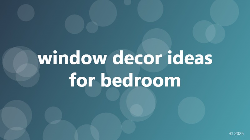 window decor ideas for bedroom