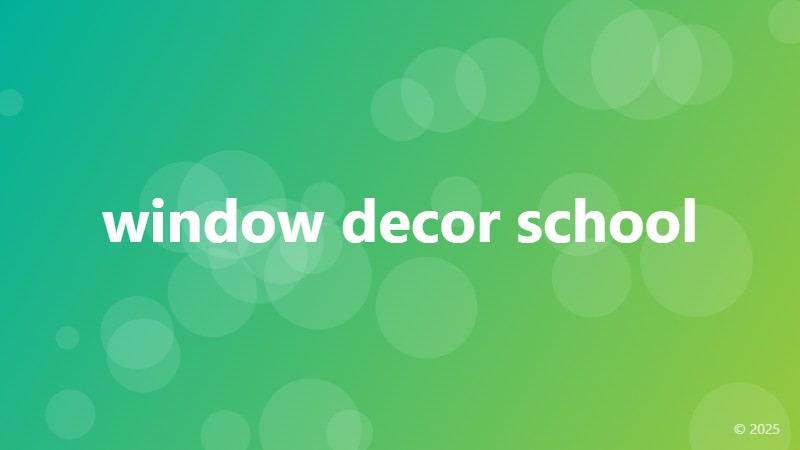 window decor school