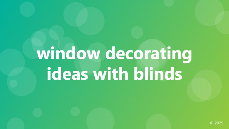 window decorating ideas with blinds