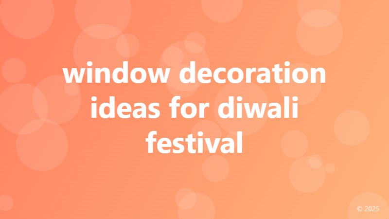window decoration ideas for diwali festival