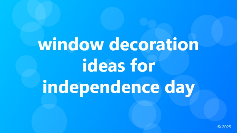 window decoration ideas for independence day