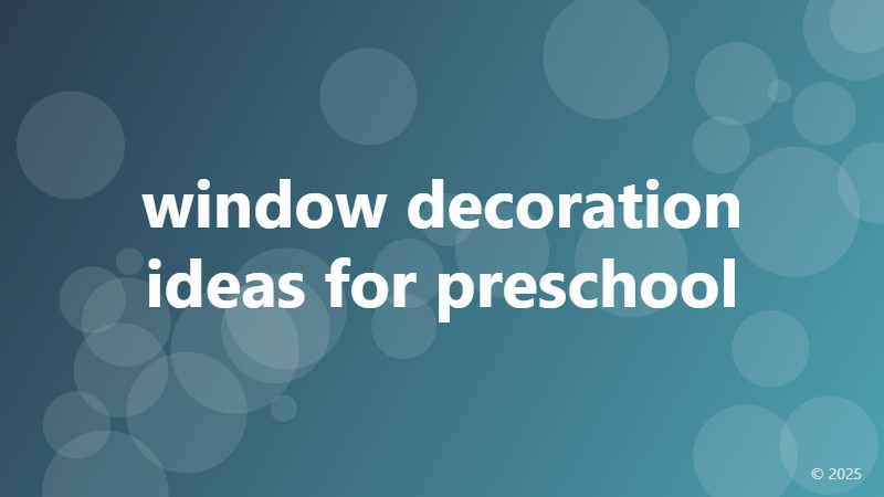 window decoration ideas for preschool