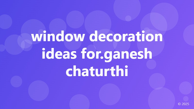 window decoration ideas for.ganesh chaturthi