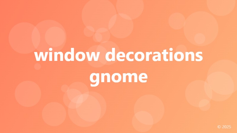 window decorations gnome