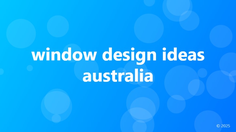 window design ideas australia