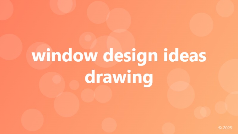window design ideas drawing
