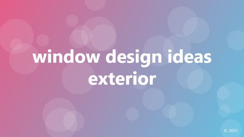 window design ideas exterior