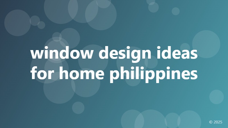 window design ideas for home philippines