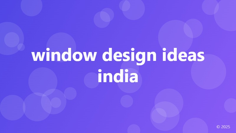 window design ideas india