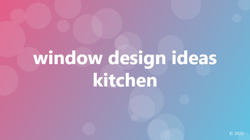 window design ideas kitchen