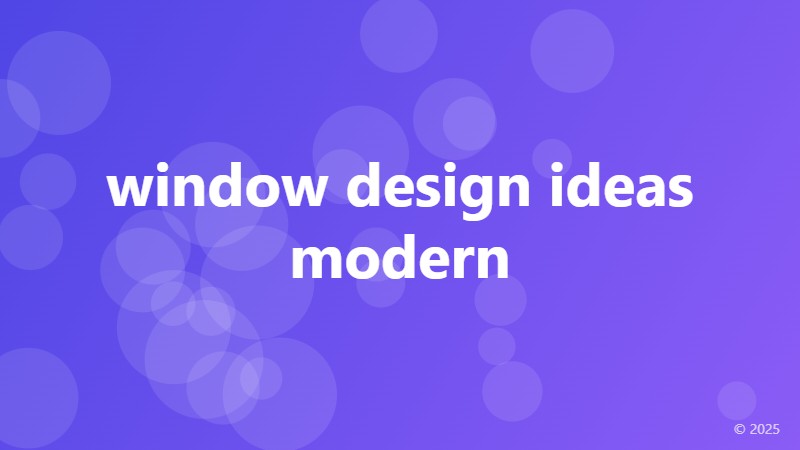 window design ideas modern