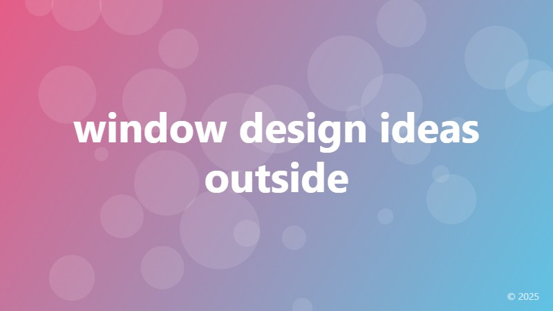 window design ideas outside