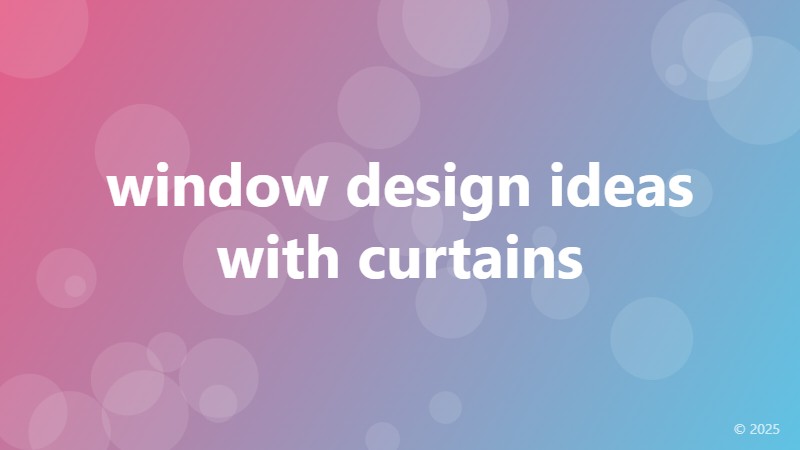 window design ideas with curtains