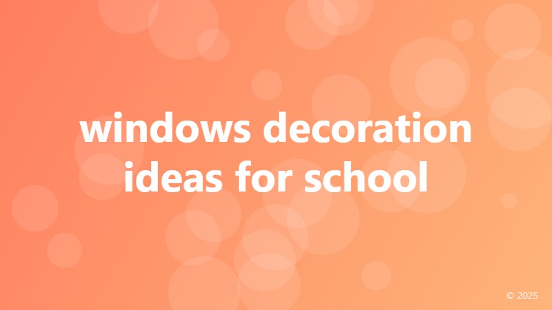 windows decoration ideas for school