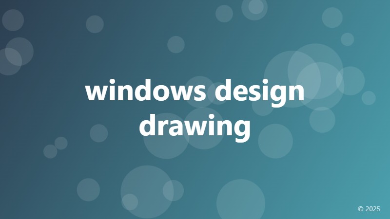 windows design drawing