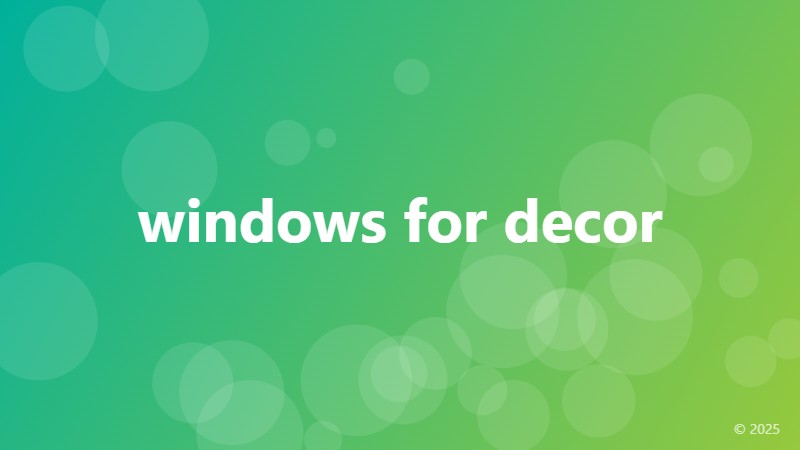 windows for decor